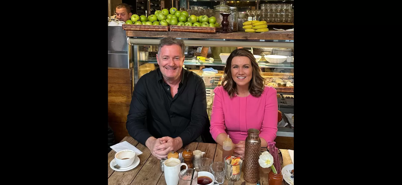 Piers & Susanna reunite for a breakfast date: 