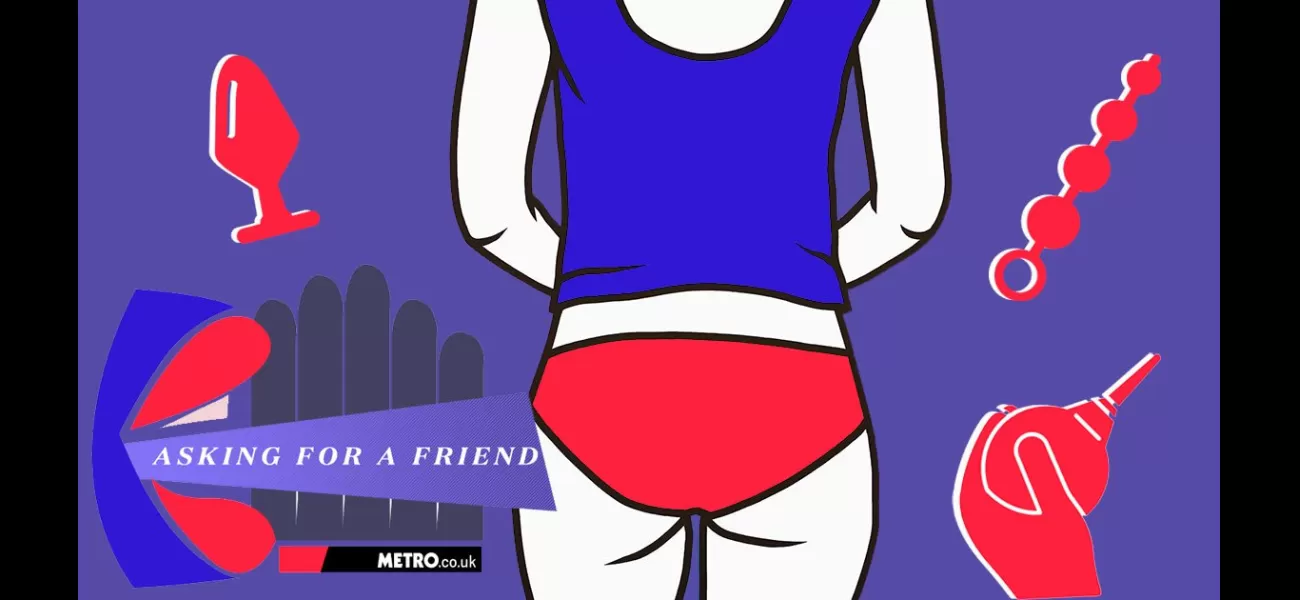 Preparing for anal sex: Be nervous but do research to feel more confident.