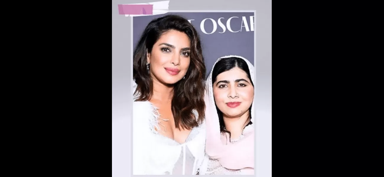 Priyanka wishes Malala a happy birthday, honoring her work in global education.