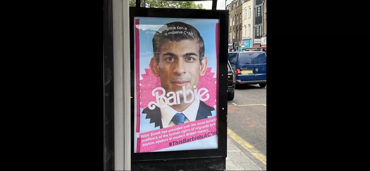 Activists have created new Barbie ads featuring Suella Braverman and Rishi Sunak.