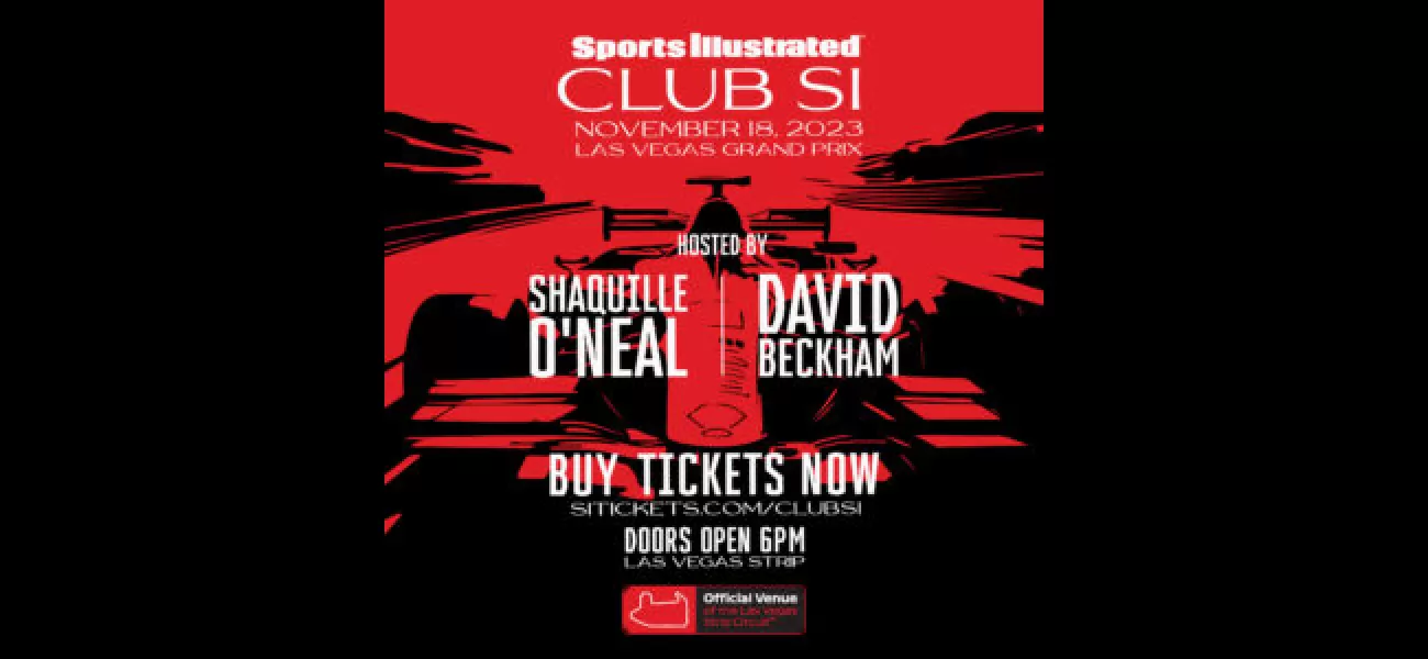 Shaq and David Beckham will host Club SI at the F1 Grand Prix in Las Vegas.