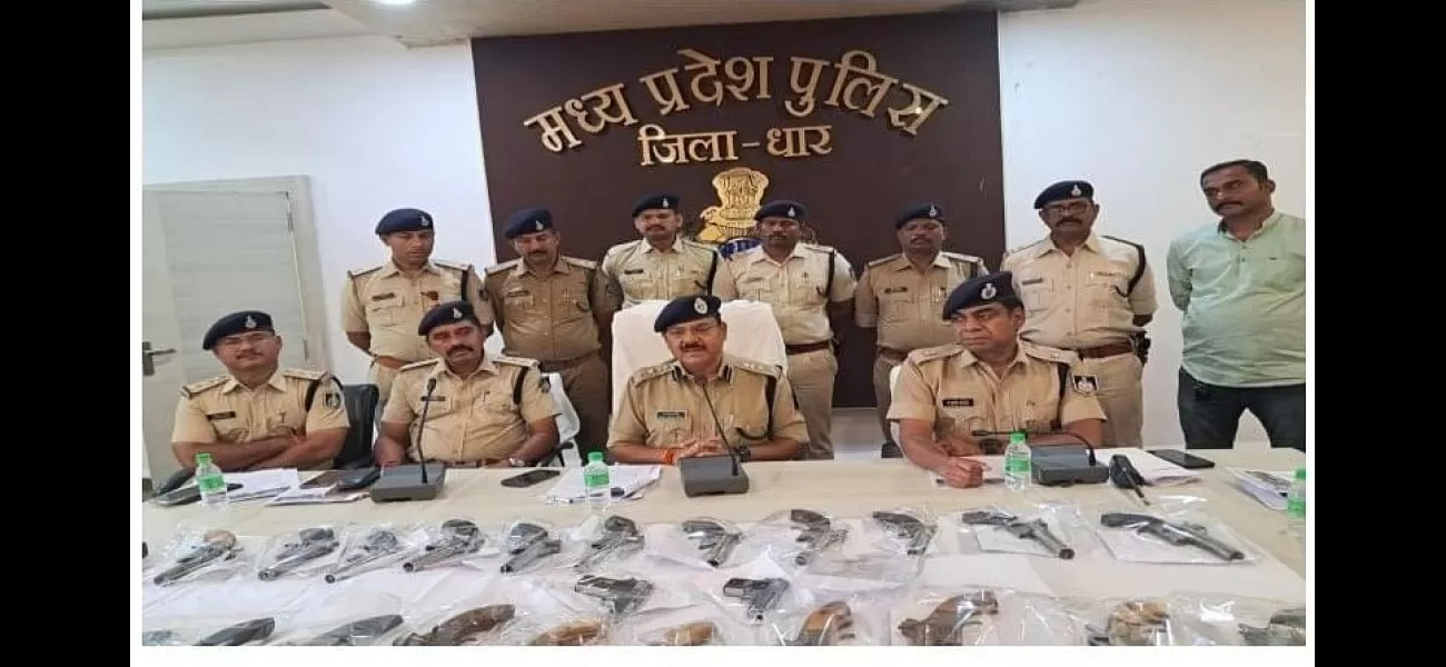 Kukshi Police in Madhya Pradesh seize 24 firearms and 10 live cartridges.
