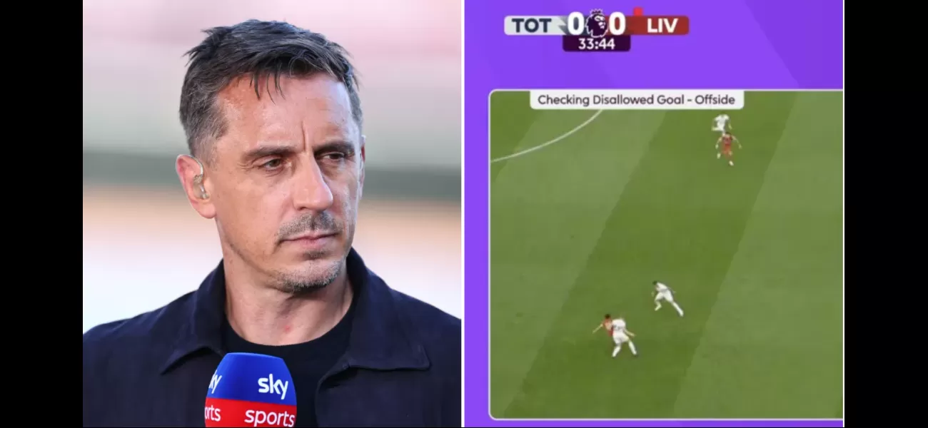 Gary Neville criticizes Liverpool for their 