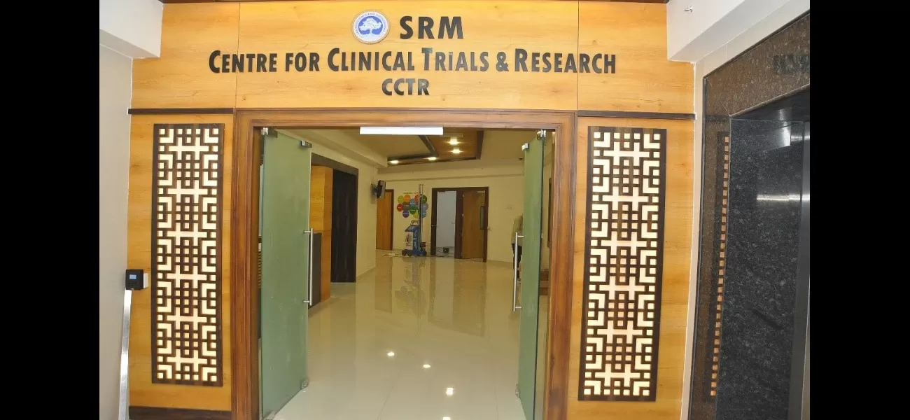 ICMR approves SRM Centre to begin Phase 1 clinical trial.