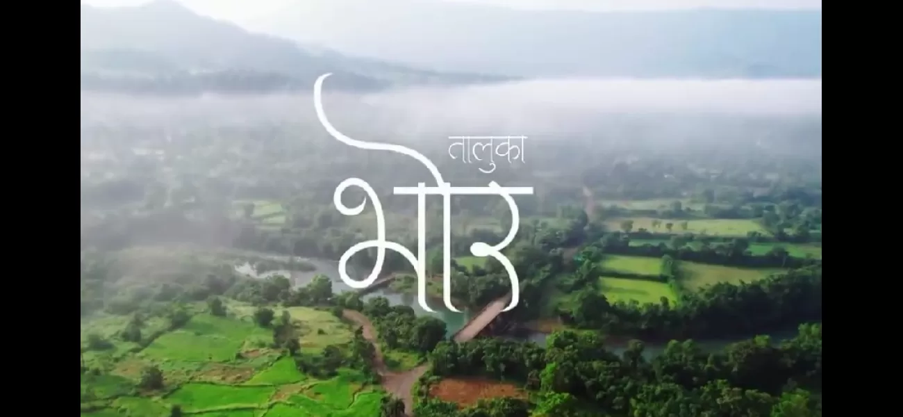 Maharashtra Tourism's video shows off the peaceful beauty of Bhor Taluka in Pune.