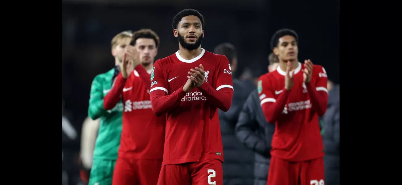Manager Klopp praises Gomez for his crucial role in Liverpool's Carabao Cup final qualification.