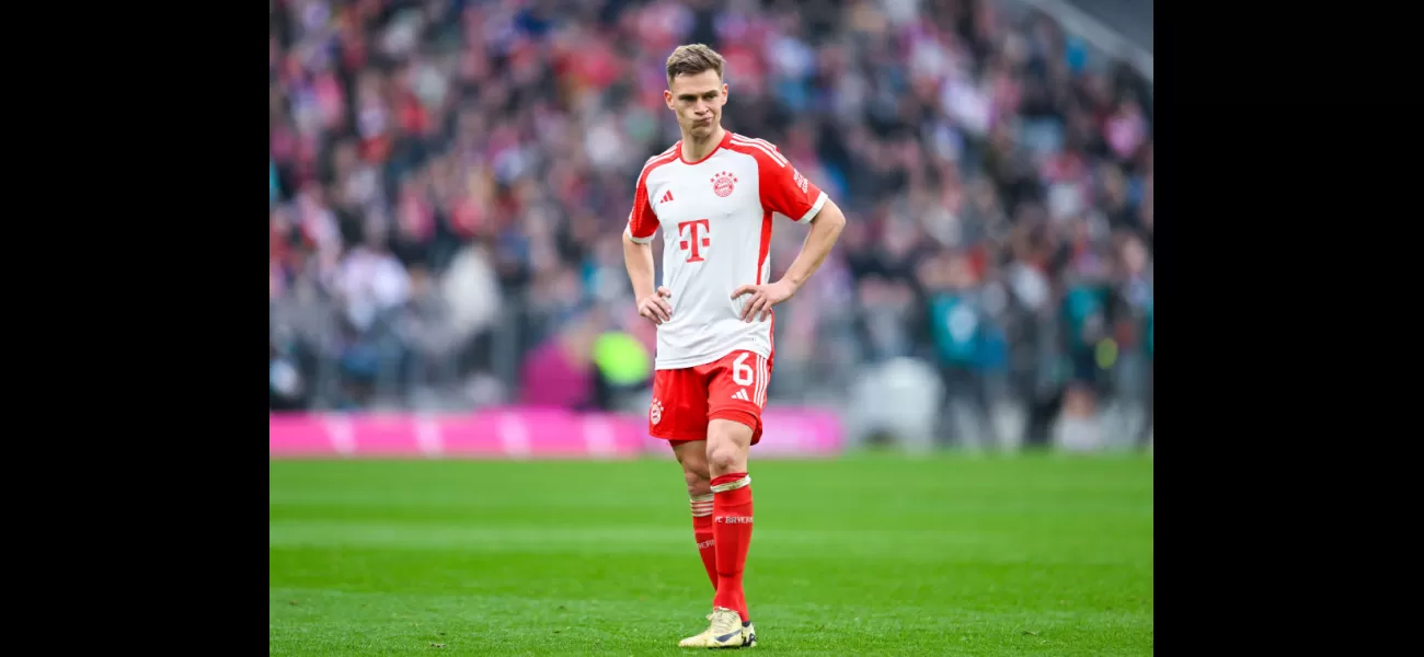 Joshua Kimmich of Bayern Munich is considering potential transfers to Arsenal and Liverpool, but Man Utd and Chelsea are not on the table.