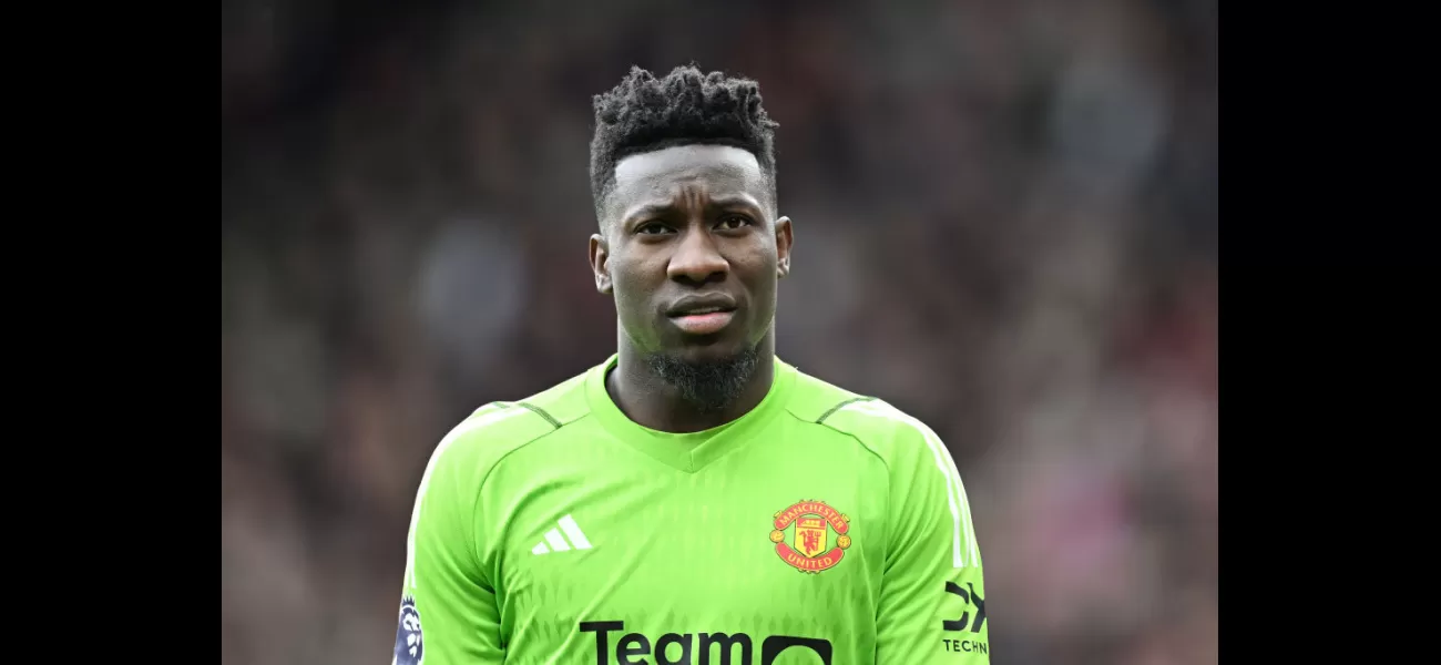 Former teammate of Andre Onana accuses Manchester United defender of making him look bad.