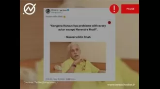 A false statement attributed to Naseeruddin Shah mocking PM Modi and Kangana Ranaut becomes popular online.