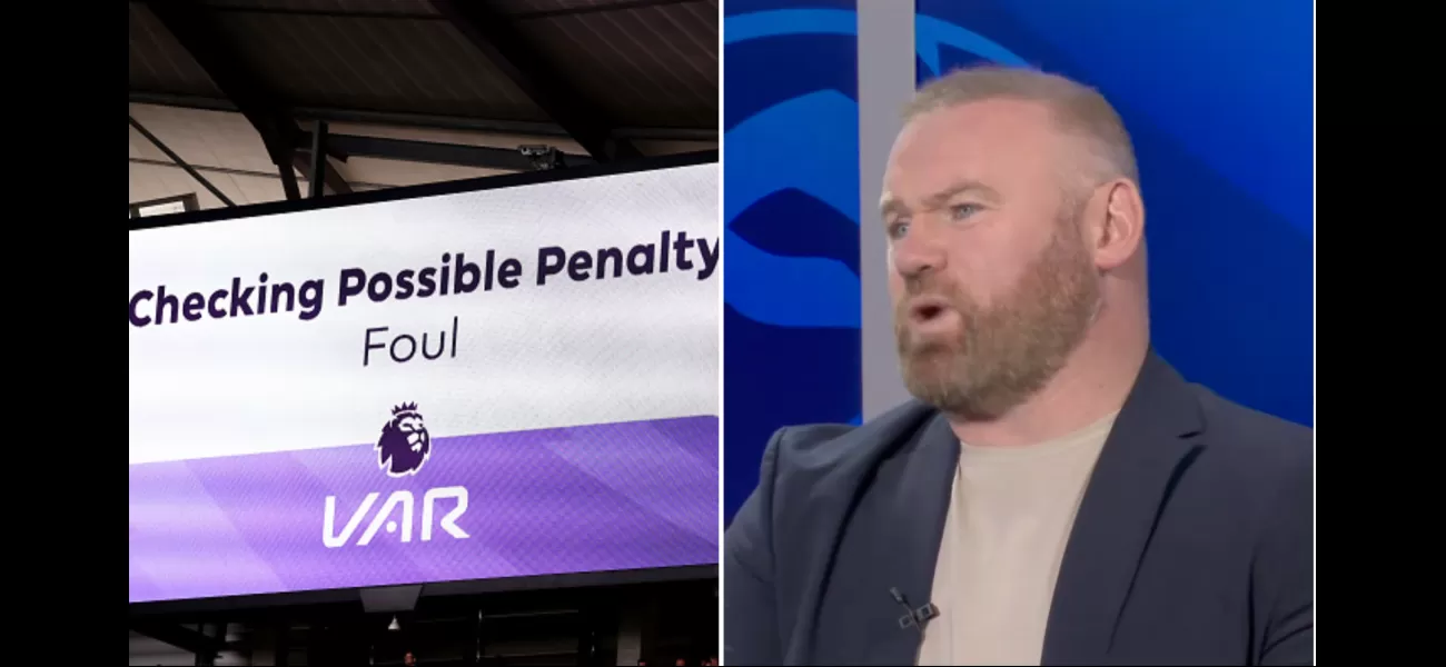Rooney pleads with Premier League teams to get rid of VAR before crucial decision.