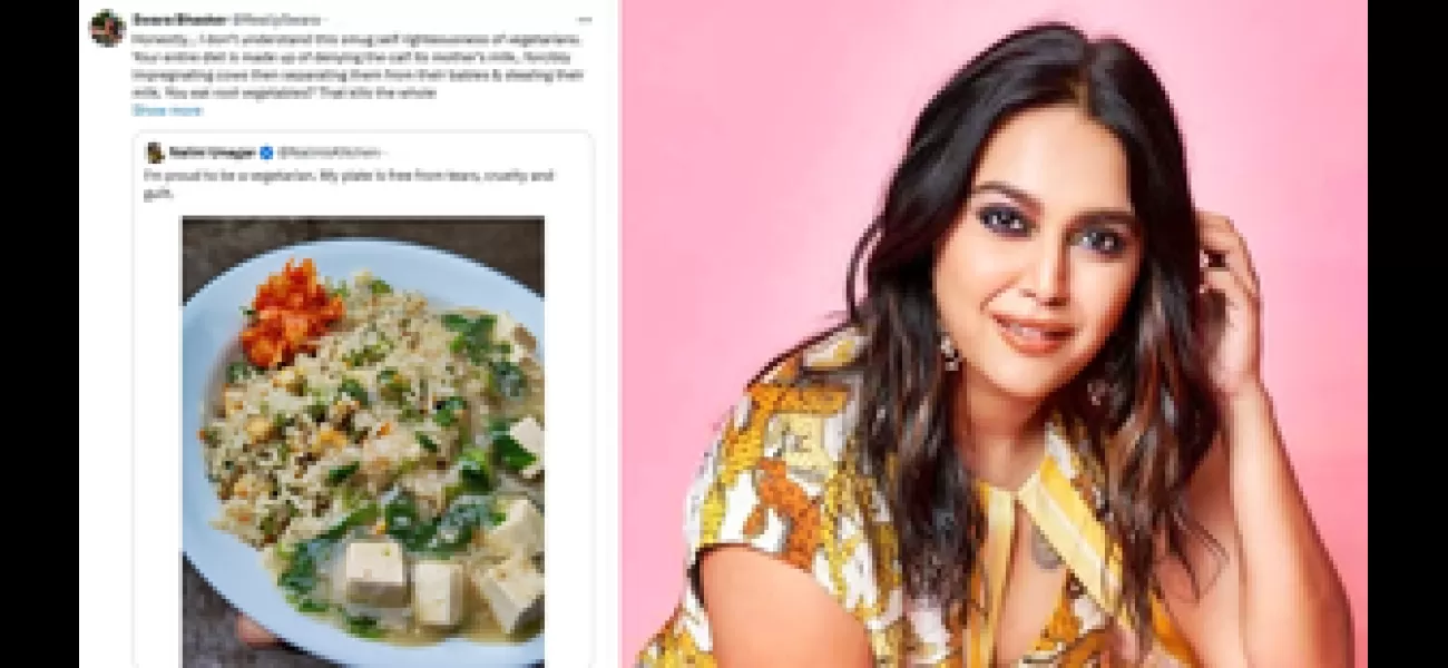 Actress Swara Bhasker criticizes a food blogger's social media post about being proud to be vegetarian.