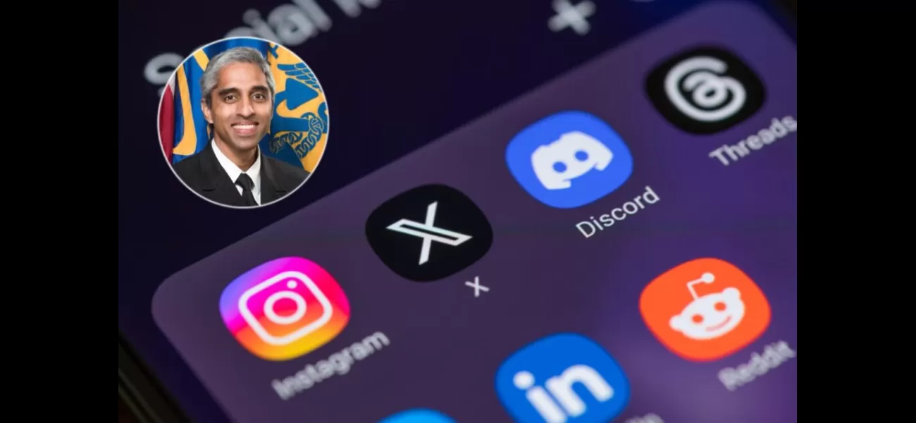 U.S. Surgeon General wants warning labels on social media sites.