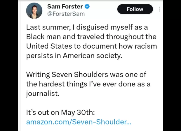 Canadian writer researches American race relations by donning Afro wig and using dark foundation.