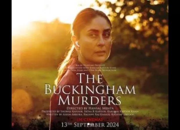 Kareena Kapoor's film 'The Buckingham Murders' has a set release date.