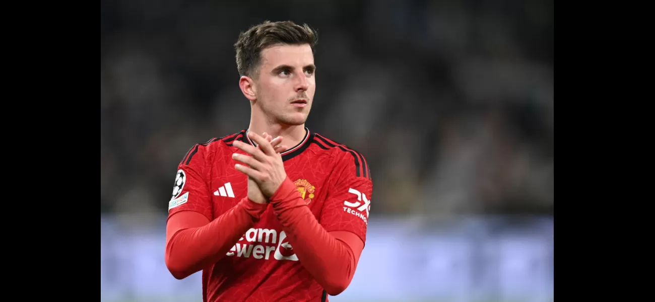 Manchester United great reveals surprise at Mason Mount's poor performance in the previous season.