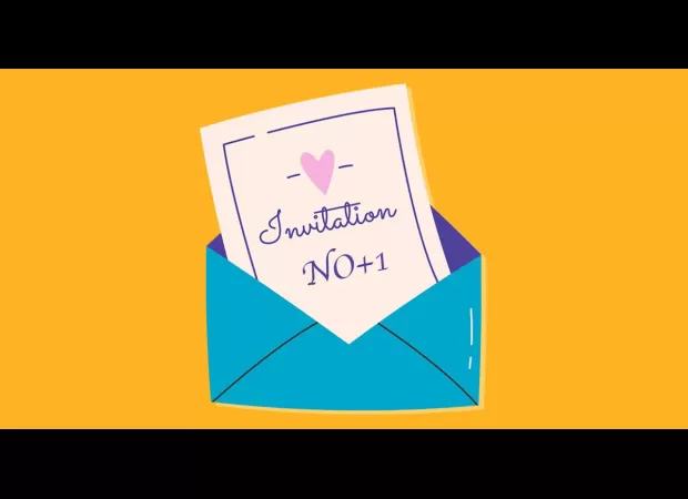 Wedding invite? Plus one? I'll bring whoever I want.