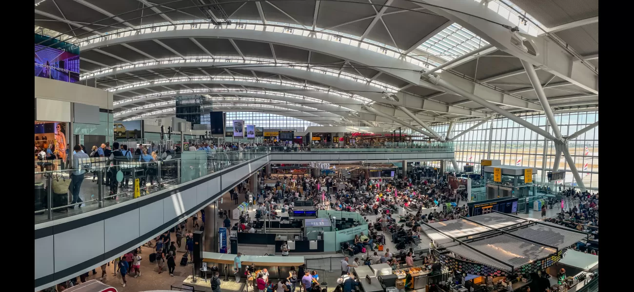 Travelers at Heathrow Airport should be careful not to make a significant error before their flight.