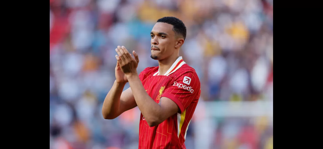 Liverpool player Trent Alexander-Arnold addresses being contacted by Real Madrid.