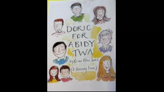 Scottish writers are playing a key role in reviving the Doric language in Scotland.