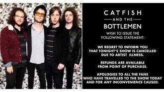 Fans angered by sudden cancellation of Catfish And The Bottlemen concert just 15 minutes before show was supposed to start.