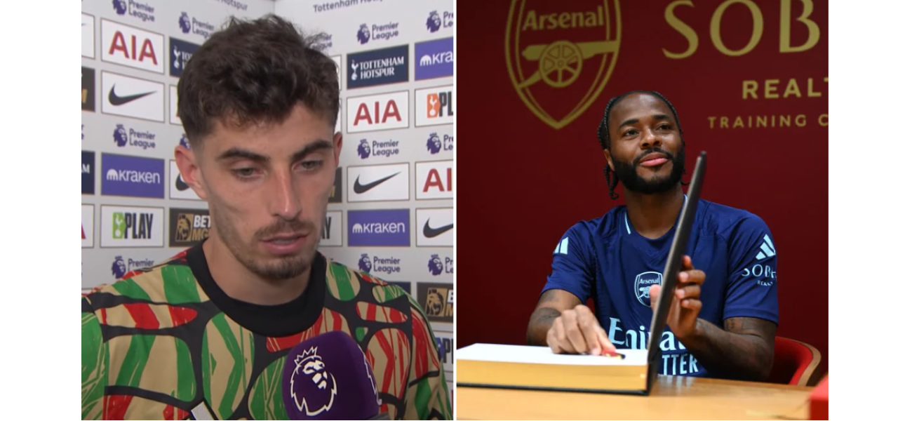 Kai Havertz talks about Arsenal's response to Raheem Sterling's arrival.