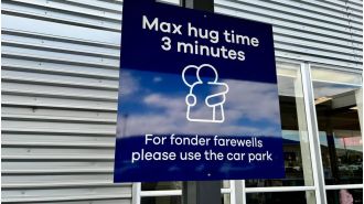 Airport has a three minute limit for hugs.