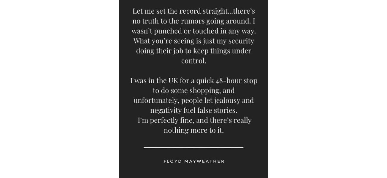 Mayweather shares the truth about alleged assault during London shopping trip