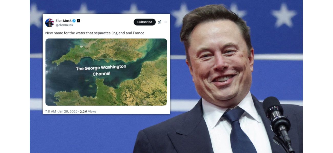 Elon Musk renames Gulf of Mexico and sets sights on English Channel.