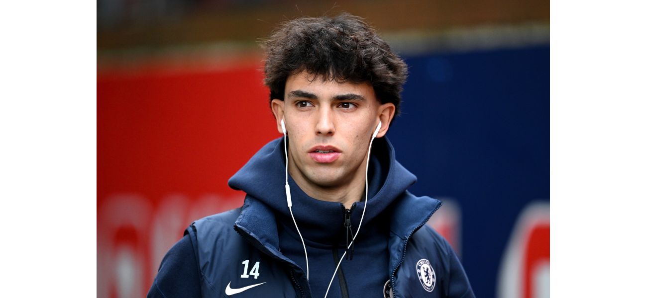 Chelsea may use Joao Felix as part of an agreement to acquire players targeted by Arsenal and West Ham.