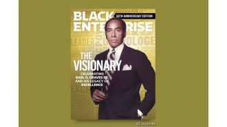 Celebrating the 56th anniversary of BLACK ENTERPRISE and honoring its visionary founder.