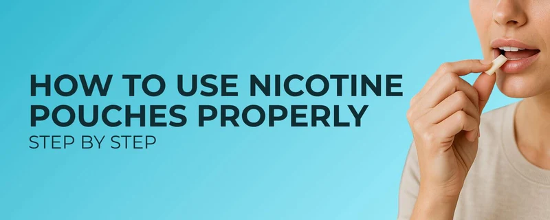 A Complete Guide: How to Use Nicotine Pouches Safely &amp; Effectively (Step by Step)